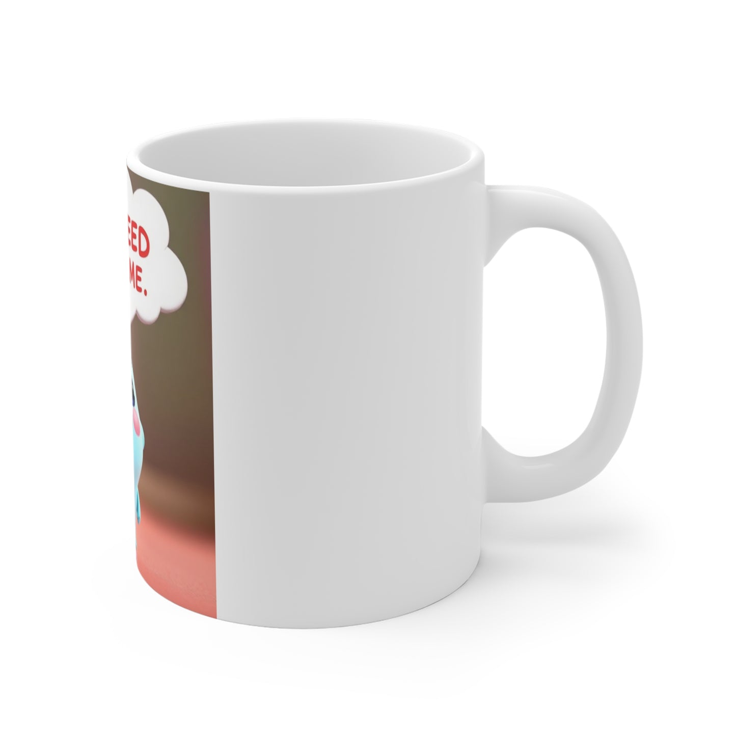 Cute Conversation Mug with 'You Need Me' Design, Perfect Gift for Friends, Coffee Lovers, Inspirational Mug, Whimsical Tea Cup, Fun [...]