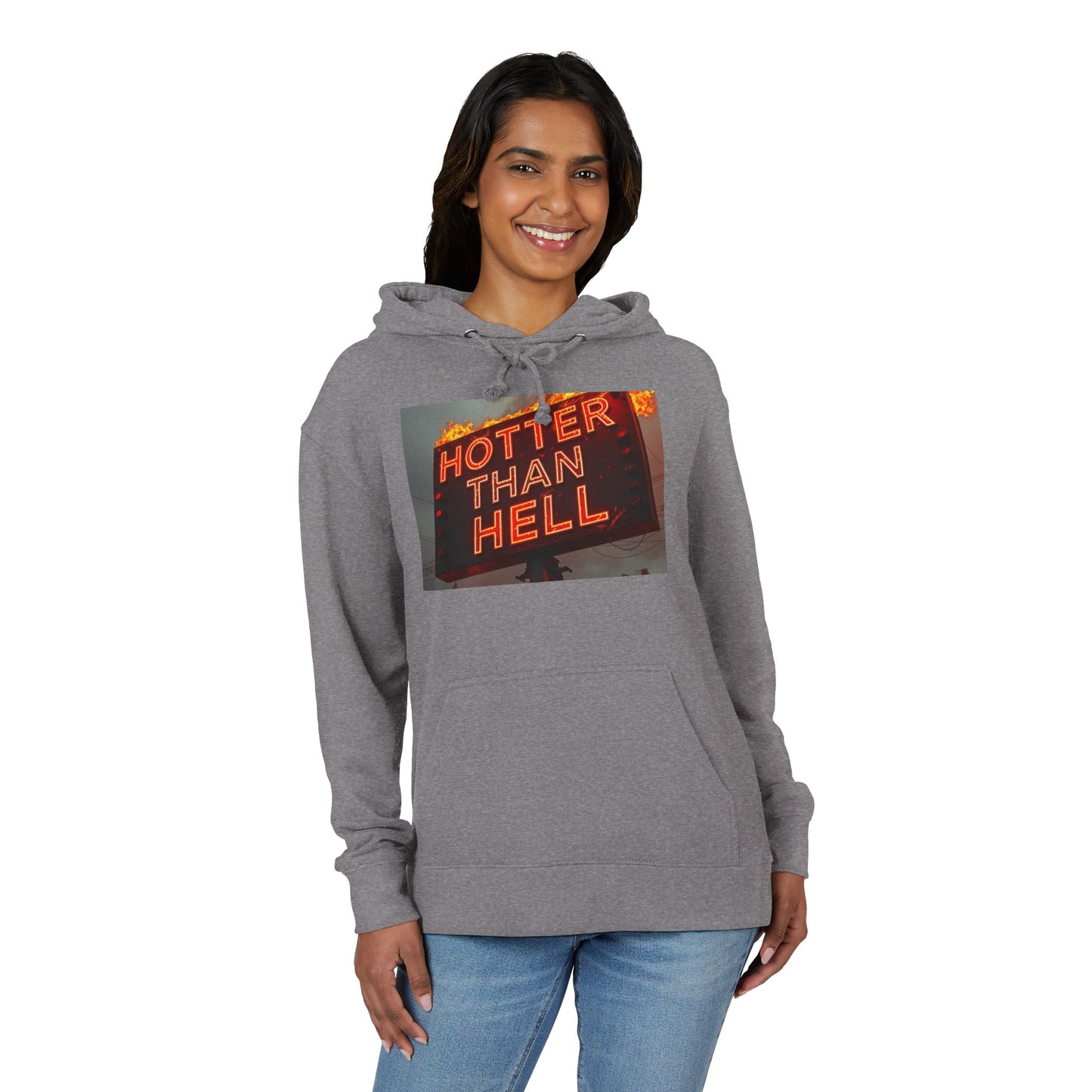 Hotter Than Hell Hoodie, Unisex French Terry Sweatshirt, Funny Graphic Sweatshirt, Casual Loungewear, Gift for Friends