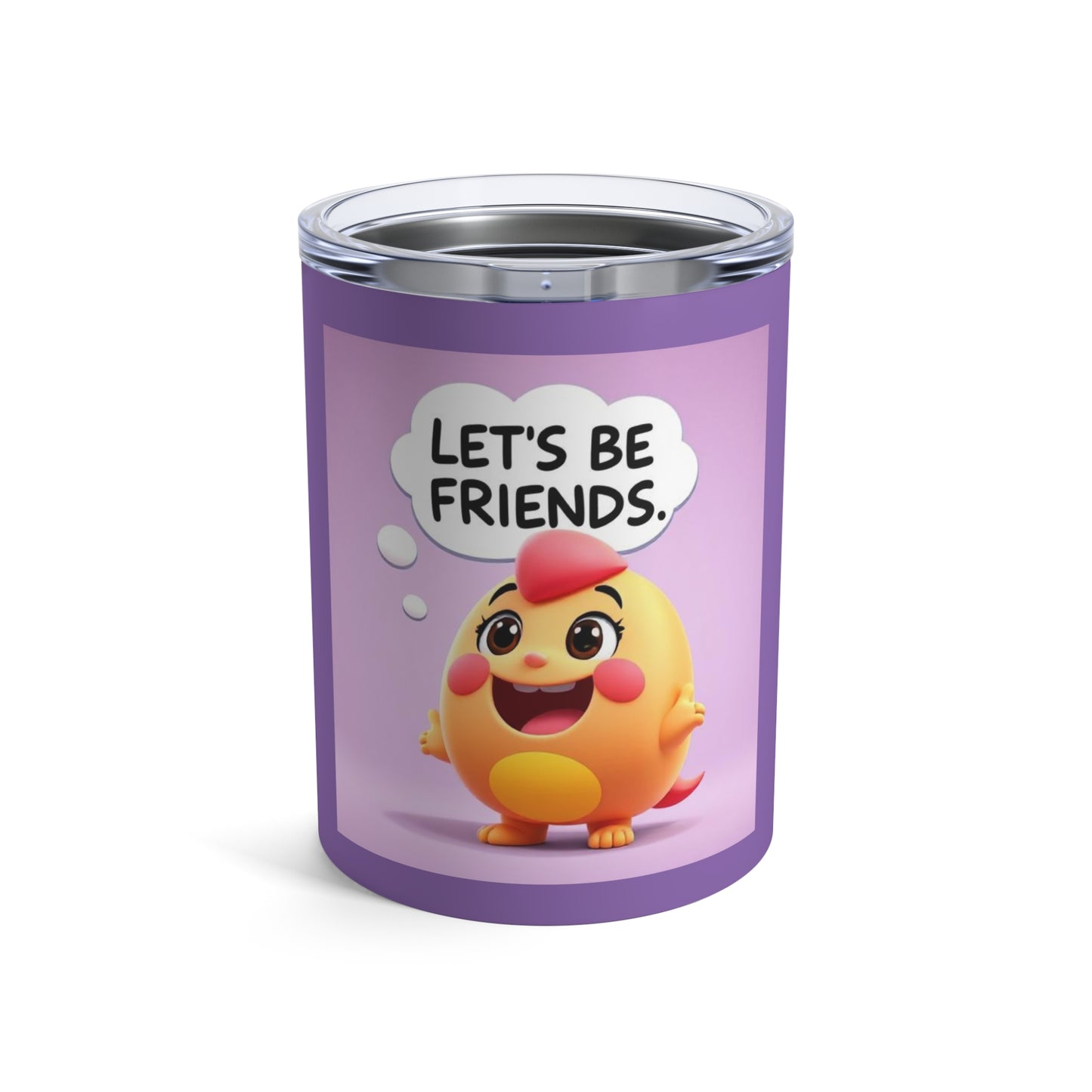 Cute Let's Be Friends Tumbler, Quirky Drinkware, Friendship Gift, Kids Party Favor, Purple Travel Mug, Fun Beverage Container