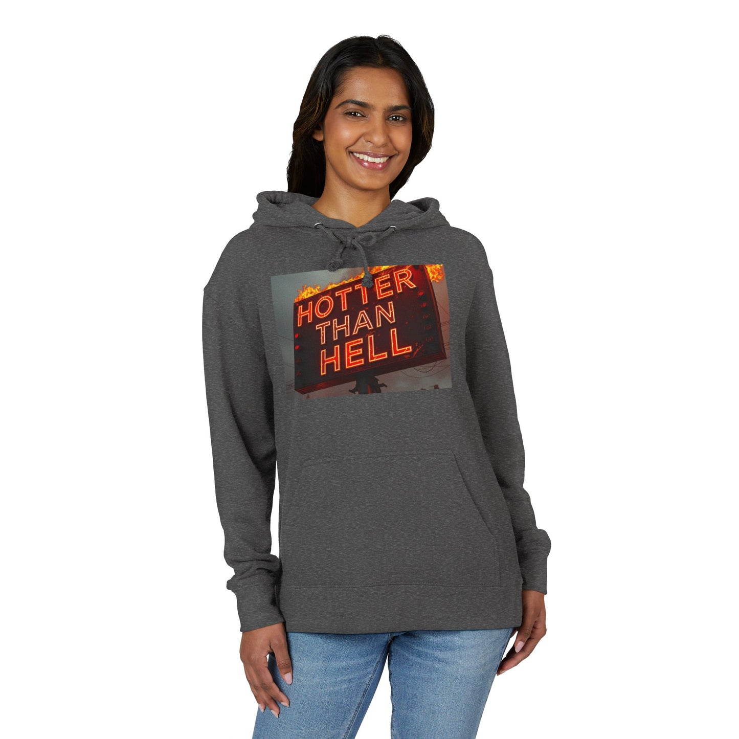 Hotter Than Hell Hoodie, Unisex French Terry Sweatshirt, Funny Graphic Sweatshirt, Casual Loungewear, Gift for Friends