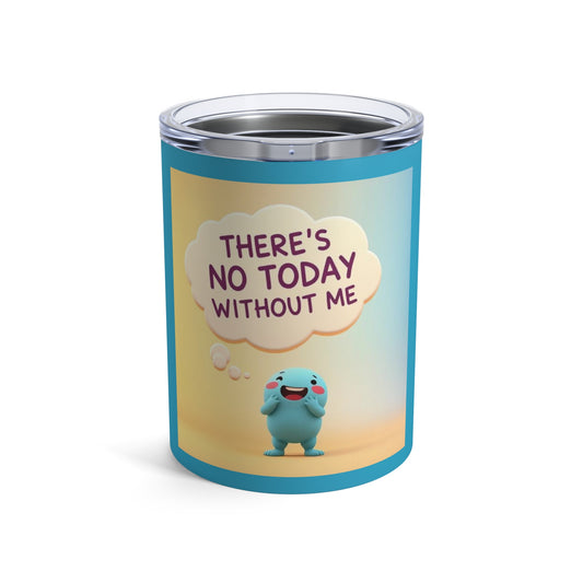 Cheerful Tumbler | Cute Drinkware Gift for Friends, Motivational Mug, Fun Coffee Cup, Birthday Gift Idea, Office Humor